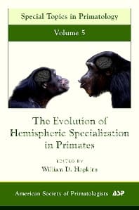 The Evolution of Hemispheric Specialization in Primates