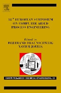 18th European Symposium on Computer Aided Process Engineering