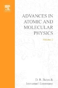 Advances in Atomic and Molecular Physics