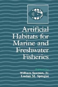 Artificial Habitats for Marine and Freshwater Fisheries