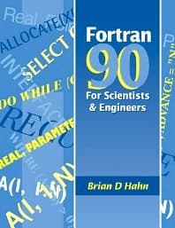 FORTRAN 90 for Scientists and Engineers