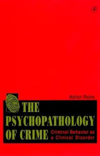 The Psychopathology of Crime