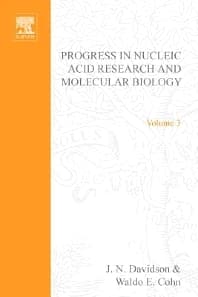 Progress in Nucleic Acid Research and Molecular Biology