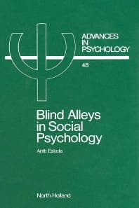 Blind Alleys in Social Psychology