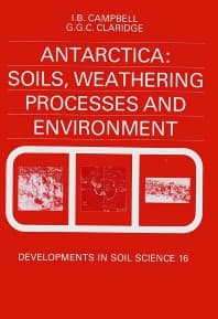 Antarctica: Soils, Weathering Processes and Environment