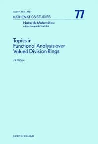 Topics in Functional Analysis over Valued Division Rings