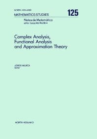 Complex Analysis, Functional Analysis and Approximation Theory