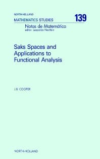 Saks Spaces and Applications to Functional Analysis