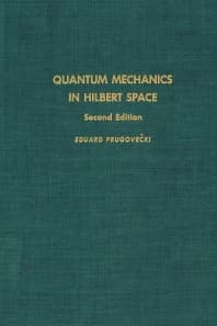 Quantum Mechanics in Hilbert Space