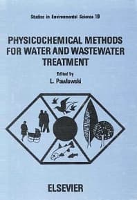 Physicochemical Methods for Water and Wastewater Treatment