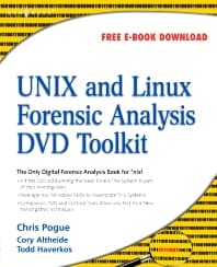 UNIX and Linux Forensic Analysis DVD Toolkit