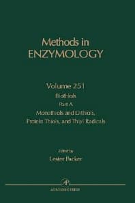 Biothiols, Part A: Monothiols and Dithiols, Protein Thiols, and Thiyl Radicals