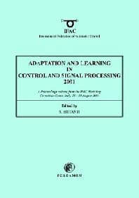 Adaptation and Learning in Control and Signal Processing 2001
