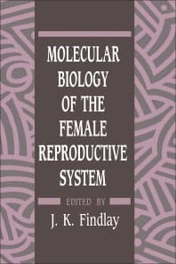 Molecular Biology of the Female Reproductive System