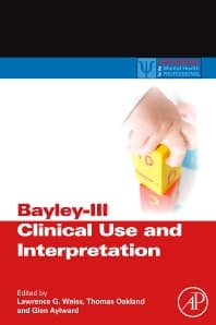 Bayley-III Clinical Use and Interpretation