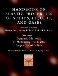 Handbook of Elastic Properties of Solids, Liquids, and Gases, Four-Volume Set