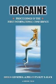 Ibogaine: Proceedings from the First International Conference