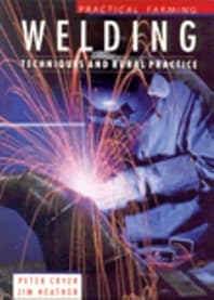 Welding: Techniques and Rural Practice