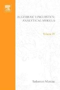 Algebraic Linguistics; Analytical Models by Solomon Marcus