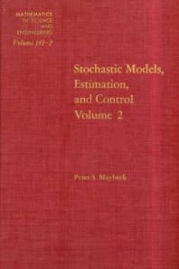 Stochastic Models: Estimation and Control: v. 2