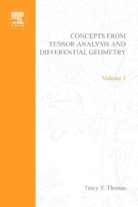 Concepts from Tensor Analysis and Differential Geometry by Tracy Y Thomas