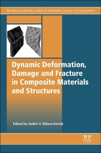 Dynamic Deformation, Damage and Fracture in Composite Materials and Structures