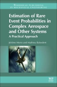 Estimation of Rare Event Probabilities in Complex Aerospace and Other Systems