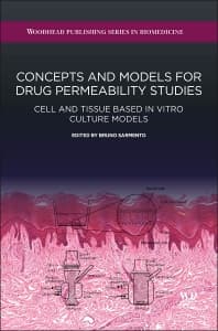 Concepts and Models for Drug Permeability Studies