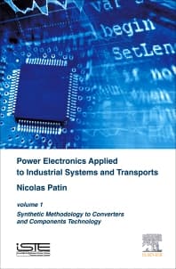 Power Electronics Applied to Industrial Systems and Transports, Volume 1