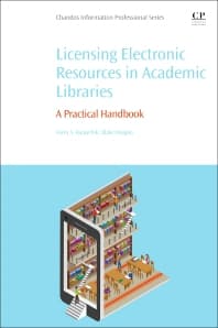 Licensing Electronic Resources in Academic Libraries