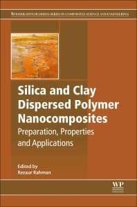 Silica and Clay Dispersed Polymer Nanocomposites