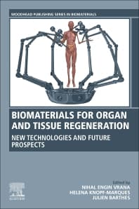 Biomaterials for Organ and Tissue Regeneration