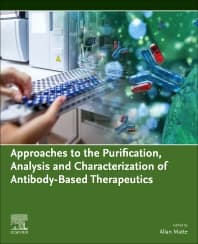 Approaches to the Purification, Analysis and Characterization of Antibody-Based Therapeutics