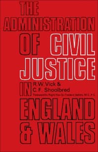 The Administration of Civil Justice in England and Wales