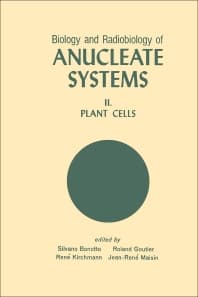 Biology And Radiobiology Of Anucleate Systems