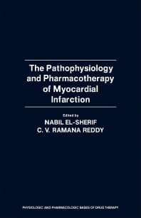 The Pathophysiology and Pharmacotherapy of Myocardial Infarction