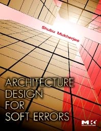 Architecture Design for Soft Errors