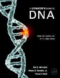 A Litigator's Guide to DNA