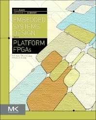 Embedded Systems Design with Platform FPGAs