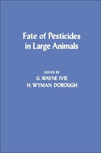Fate of Pesticides in Large Animals