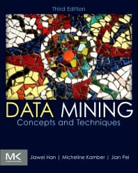 Data Mining: Concepts and Techniques - 3rd Edition | Elsevier Shop