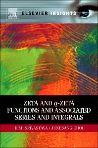 Zeta and q-Zeta Functions and Associated Series and Integrals