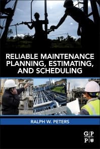 Reliable Maintenance Planning, Estimating, and Scheduling