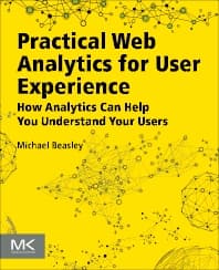 Practical Web Analytics for User Experience