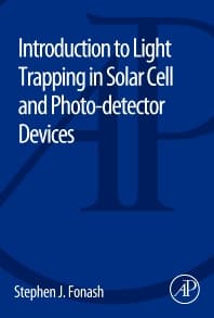 Introduction to Light Trapping in Solar Cell and Photo-detector Devices