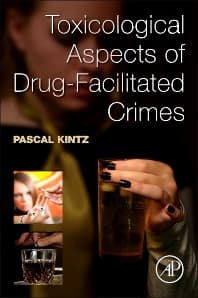 Toxicological Aspects of Drug-Facilitated Crimes