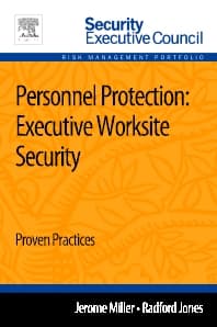 Personnel Protection: Executive Worksite Security