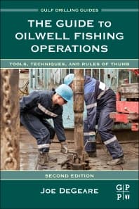 The Guide to Oilwell Fishing Operations