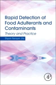 Rapid Detection of Food Adulterants and Contaminants