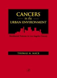 Cancers in the Urban Environment